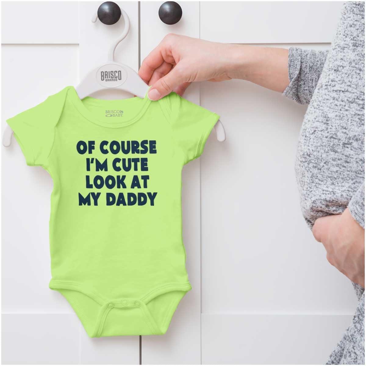 imageBrisco Brands Of Course Im Cute Look at Daddy Baby Romper Boys or GirlsKey Lime