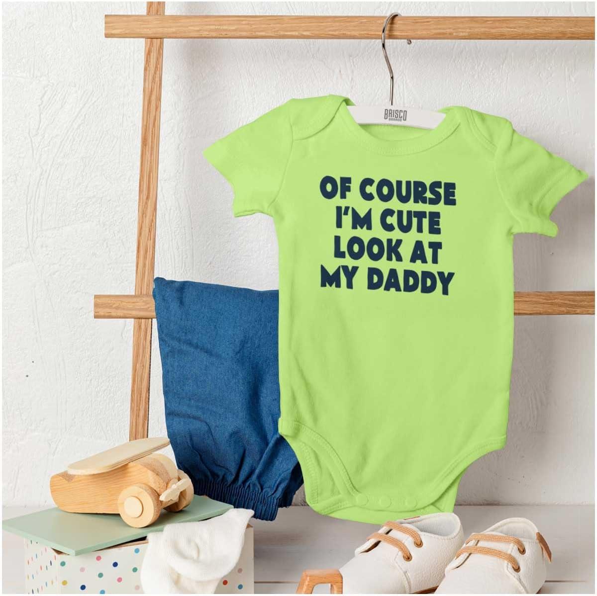 imageBrisco Brands Of Course Im Cute Look at Daddy Baby Romper Boys or GirlsKey Lime
