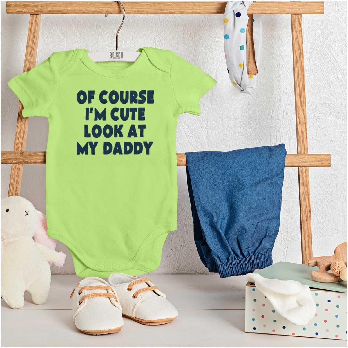 imageBrisco Brands Of Course Im Cute Look at Daddy Baby Romper Boys or GirlsKey Lime