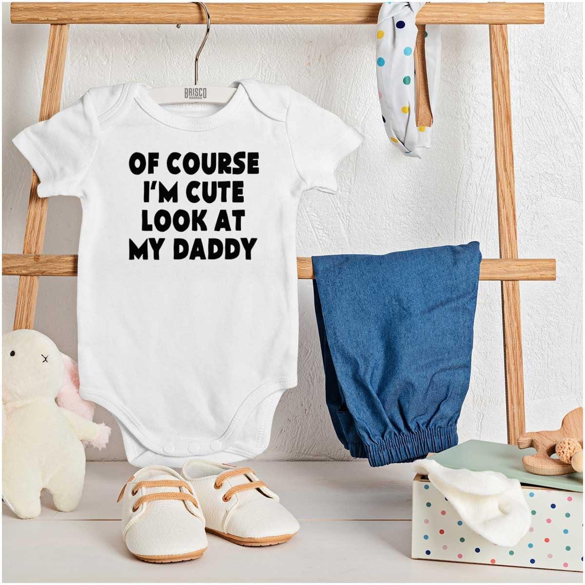 imageBrisco Brands Of Course Im Cute Look at Daddy Baby Romper Boys or GirlsWhite