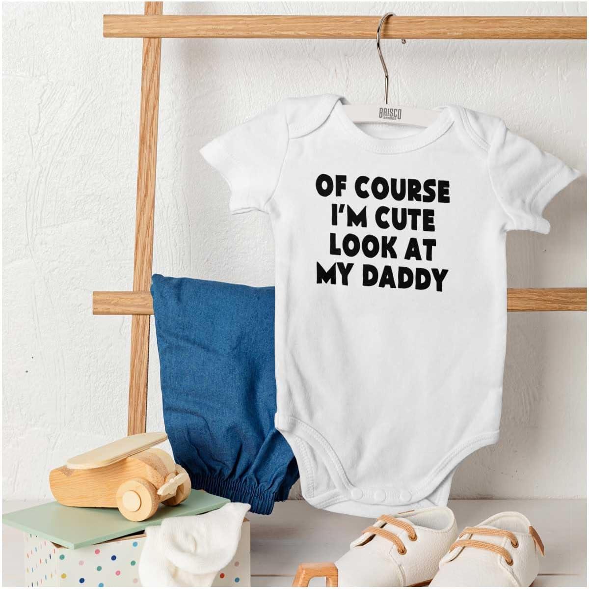 imageBrisco Brands Of Course Im Cute Look at Daddy Baby Romper Boys or GirlsWhite