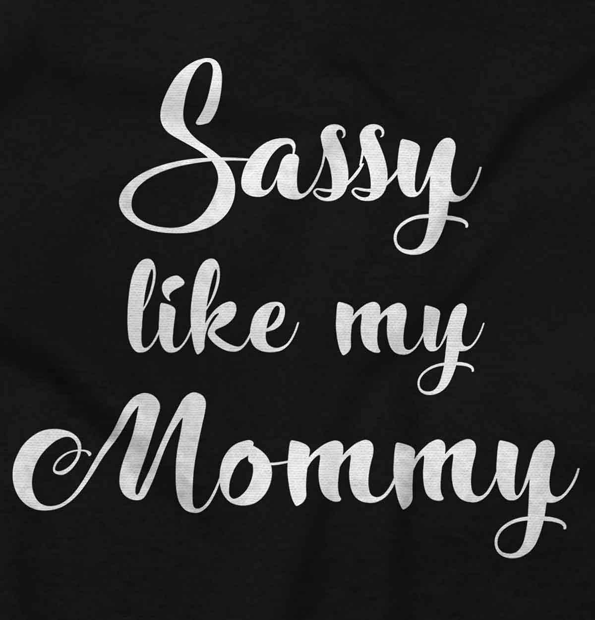 imageBrisco Brands Sassy Like Mommy Funny Daughter Baby Bodysuit Jumper GirlsBlack