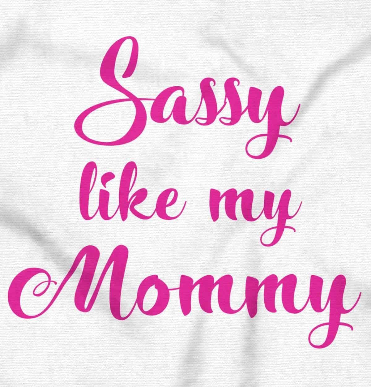 imageBrisco Brands Sassy Like Mommy Funny Daughter Baby Bodysuit Jumper GirlsWhite