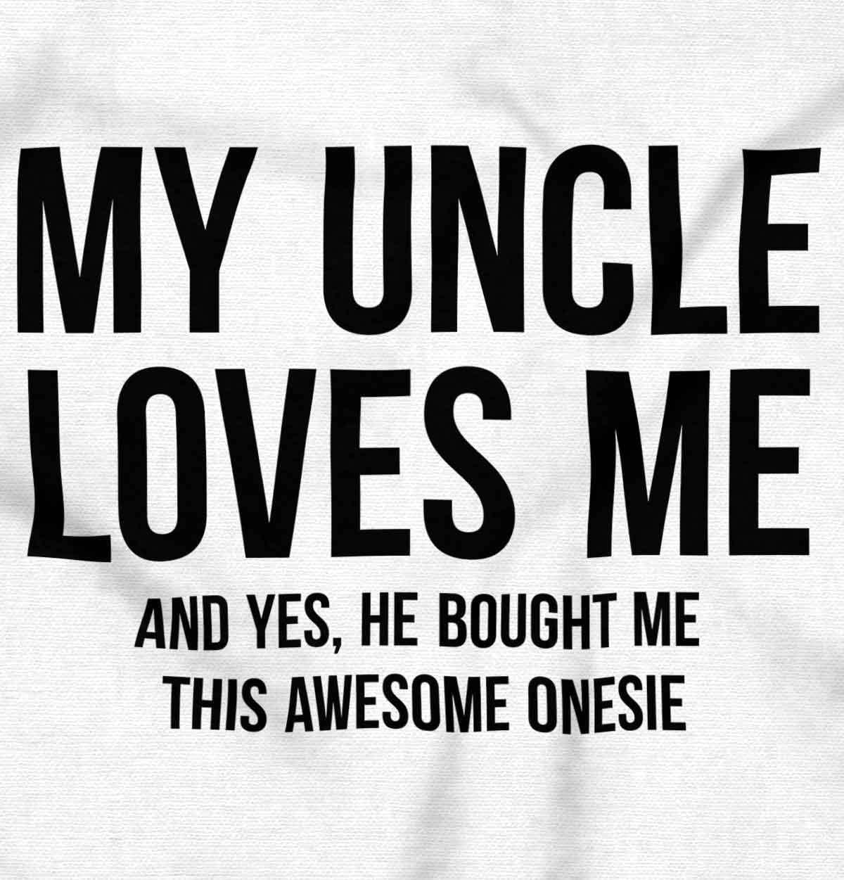 imageBrisco Brands Uncle Loves Me Bought This One Piece Baby Romper Boys or GirlsWhite