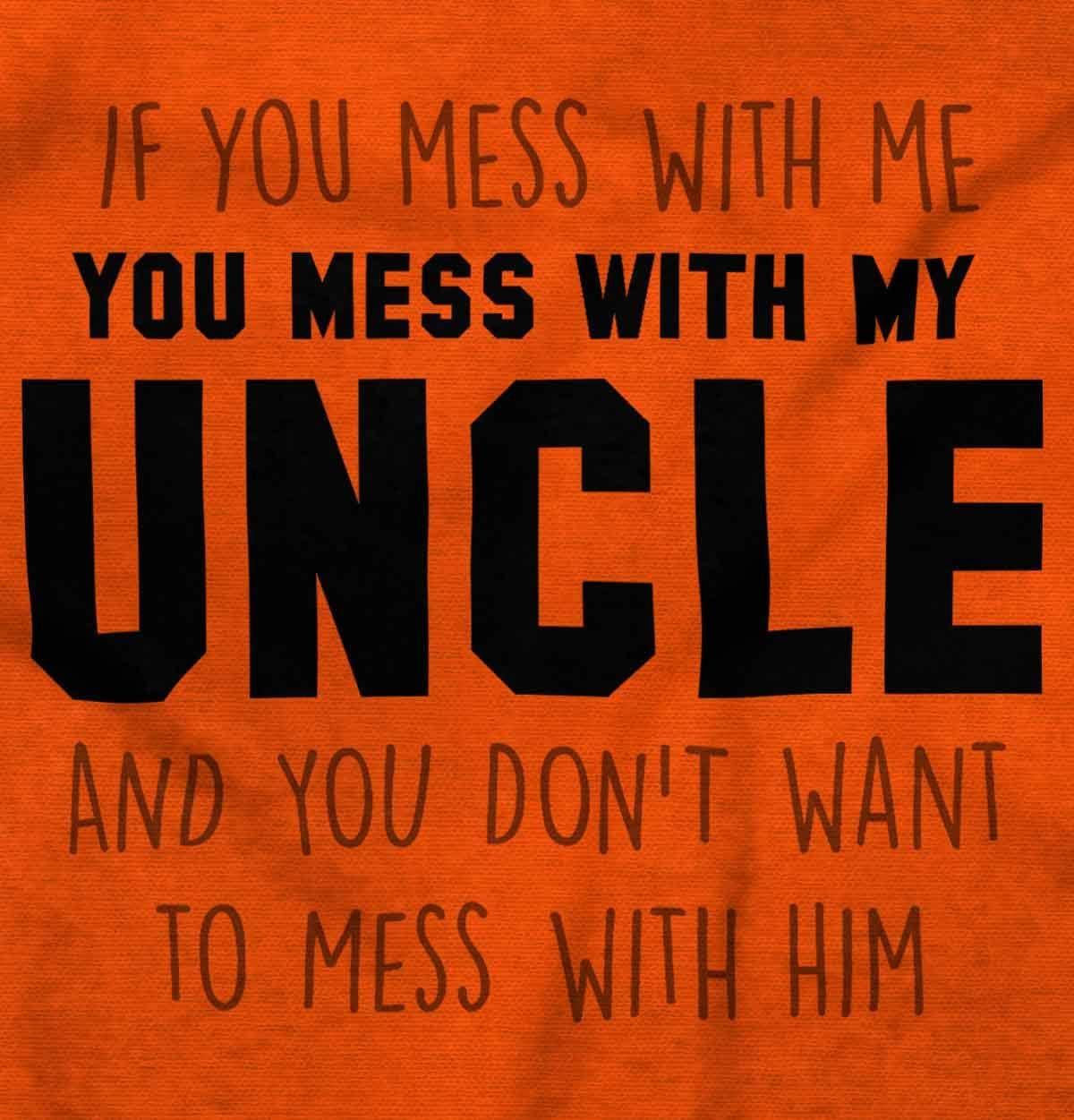 imageBrisco Brands You Mess With My Uncle Baby Romper Boys or GirlsOrange