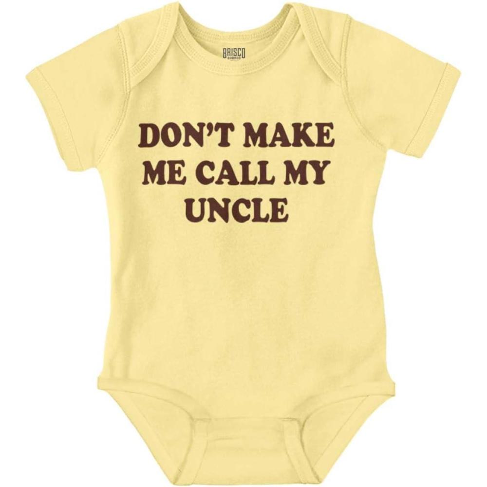 imageBrisco Brands Dont Make Me Call My Uncle Baby Romper Boys or GirlsBanana
