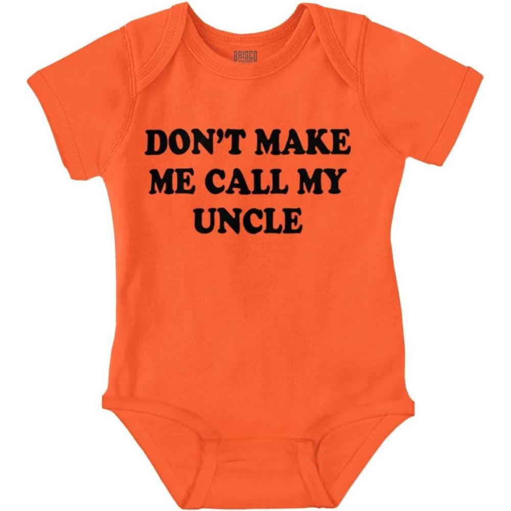 imageBrisco Brands Dont Make Me Call My Uncle Baby Romper Boys or GirlsOrange