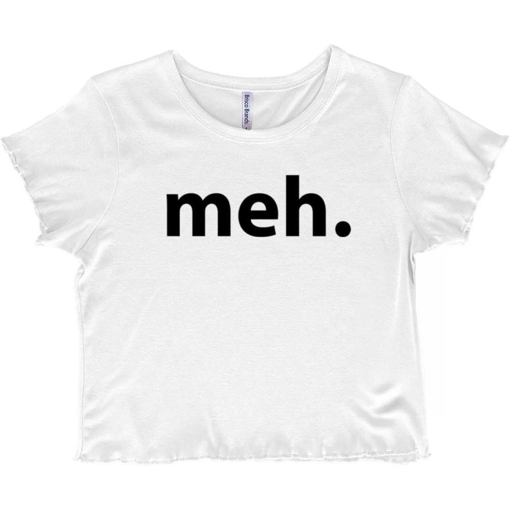 imageMeh Careless Sarcastic Satire Funny Juniors Lettuce Trim Crop Top Womens Baby TeeWhite
