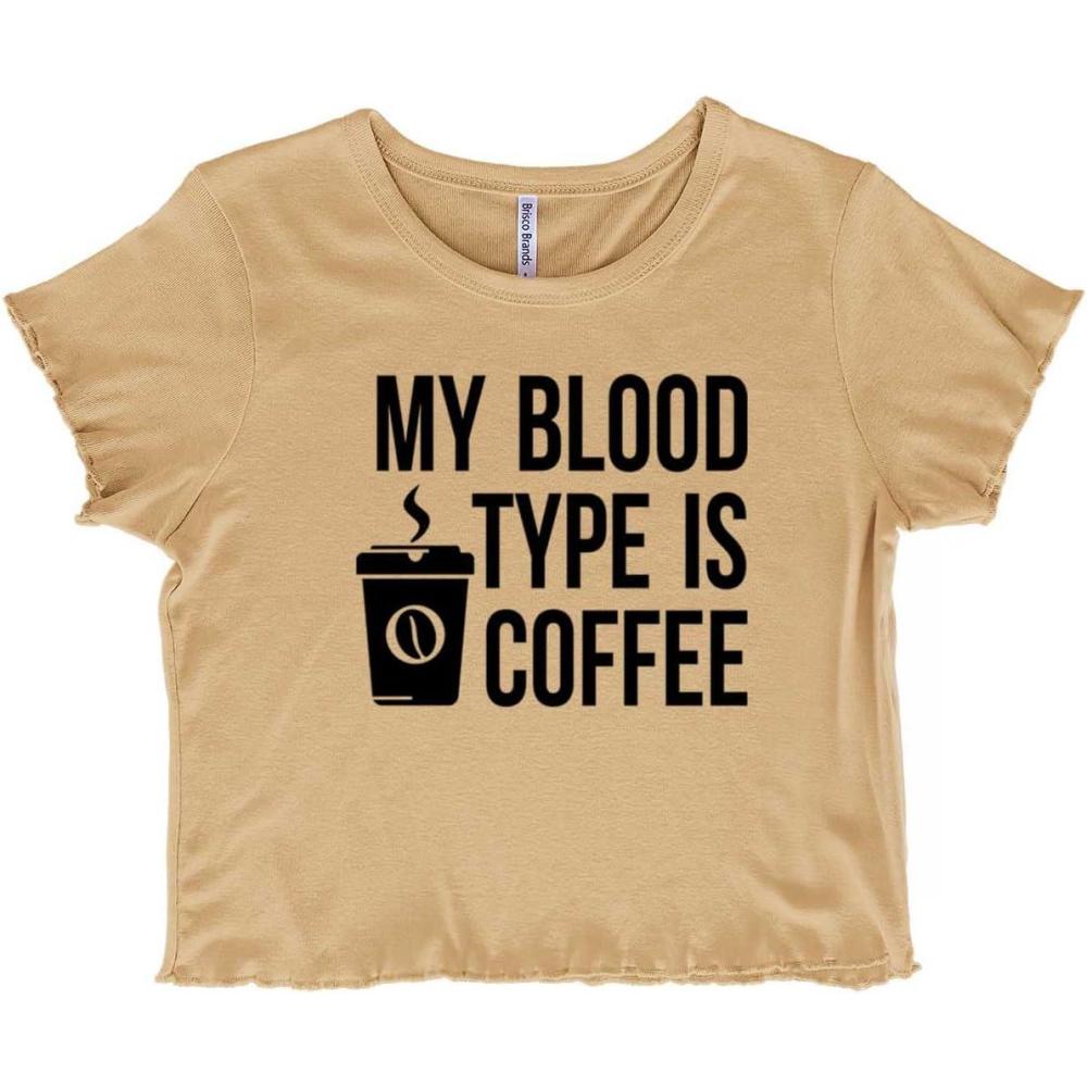 imageMy Blood Type Coffee Caffeine Addict Juniors Lettuce Trim Crop Top Womens Baby TeeOatmeal