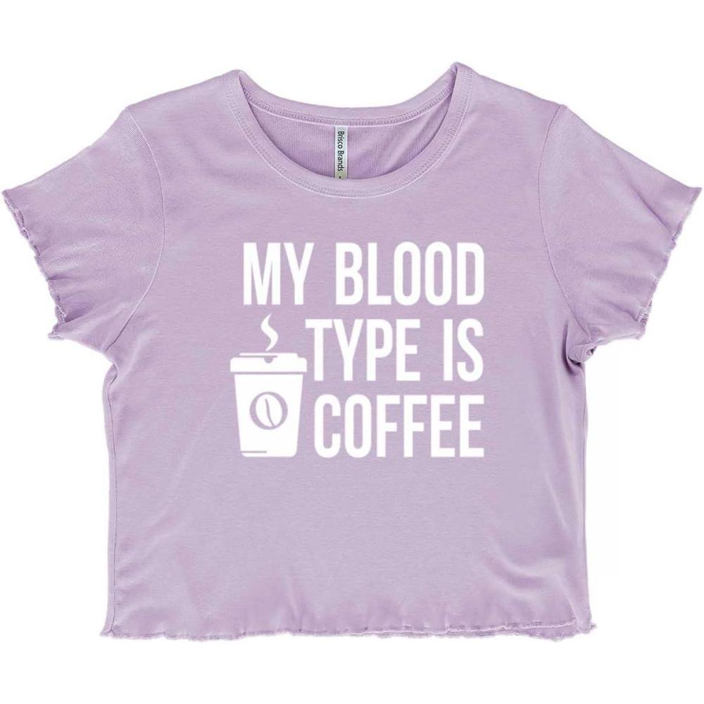 imageMy Blood Type Coffee Caffeine Addict Juniors Lettuce Trim Crop Top Womens Baby TeeOrchid