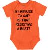 Resisting a Rest - Orange