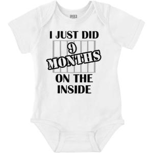 Brisco Brands 9 Months Inside Resisting A Rest Funny Baby Romper Boys or Girls(9 Months Inside – White)
