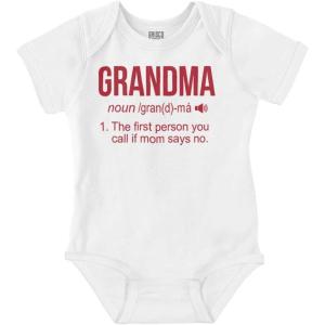 Brisco Brands Grandma First Person When Mom Says No Baby Romper Boys or Girls(White)