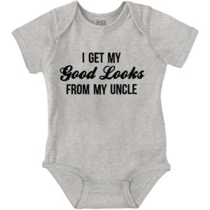 Brisco Brands I Get My Good Looks From My Uncle Baby Romper Boys or Girls(Heather)