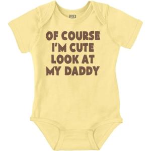 Brisco Brands Of Course Im Cute Look at Daddy Baby Romper Boys or Girls(Banana)