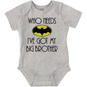 Classic Teaze Who Needs Bat I’ve Got My Big Brother Baby Romper Boys or Girls(Heather)