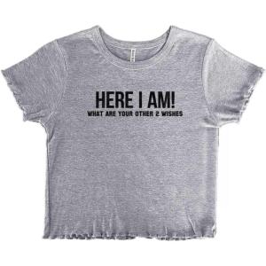 Funny Here I Am Genie Wishes Joke Juniors Lettuce Trim Crop Top Womens Baby Tee(Sport Grey)