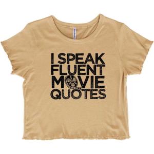I Speak Fluent Movie Quotes Novelty Juniors Lettuce Trim Crop Top Womens Baby Tee(Oatmeal)