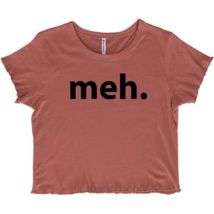 Meh Careless Sarcastic Satire Funny Juniors Lettuce Trim Crop Top Womens Baby Tee(Chocolate)