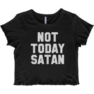 Not Today Satan Funny Christian Joke Juniors Lettuce Trim Crop Top Womens Baby Tee(Black)