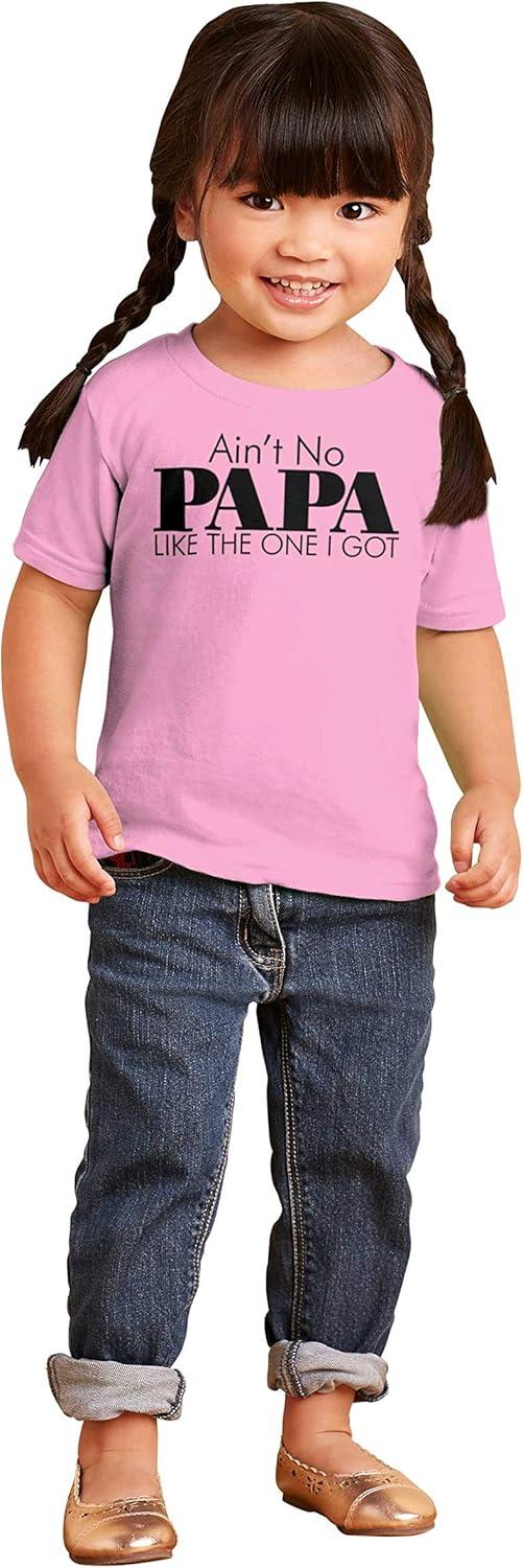 imageAint No Papa Like The One I Got Toddler Boy Girl T ShirtPink