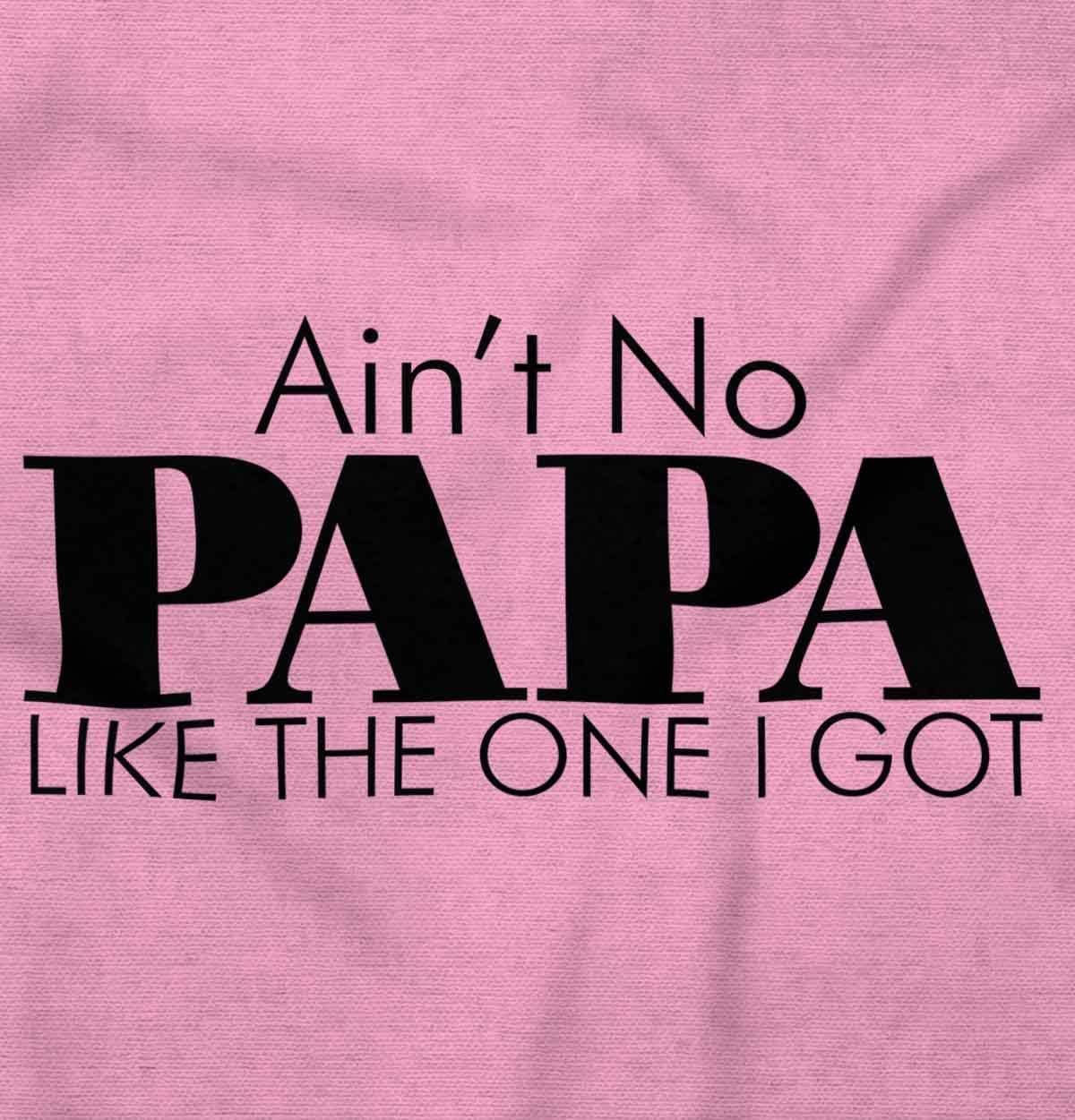 imageAint No Papa Like The One I Got Toddler Boy Girl T ShirtPink