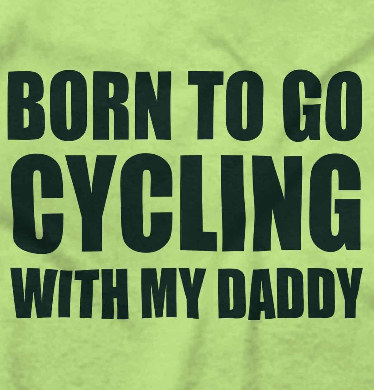 imageBrisco Brands Born To Go Cycling With My Daddy Baby Romper Boys or GirlsKey Lime