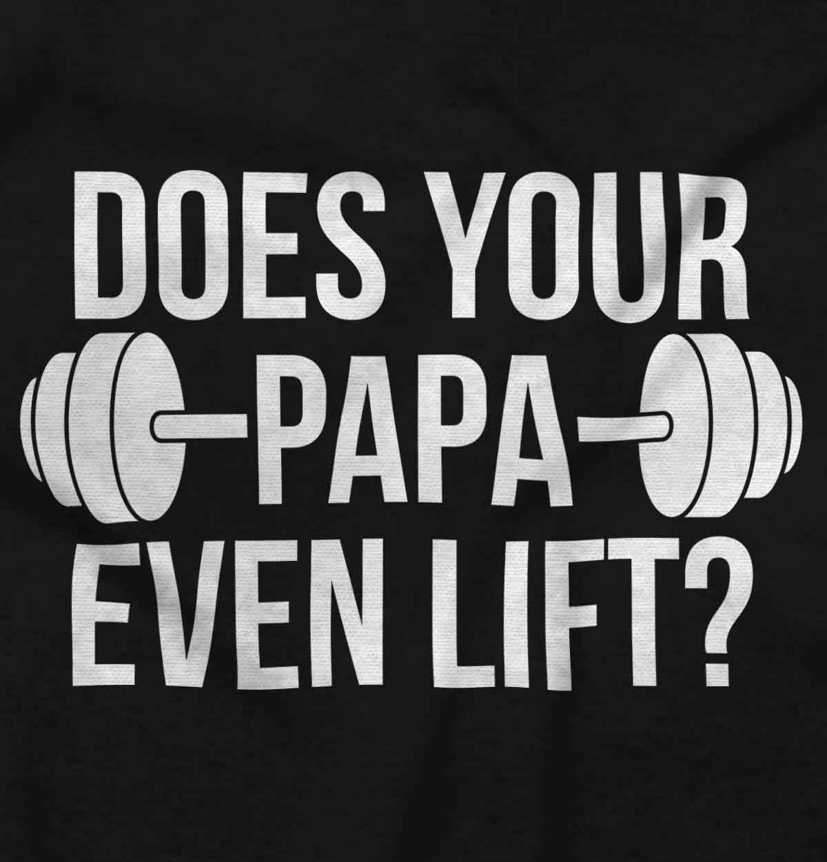 imageBrisco Brands Does Your Papa Even Lift Gym Workout Baby Romper Boys or GirlsBlack