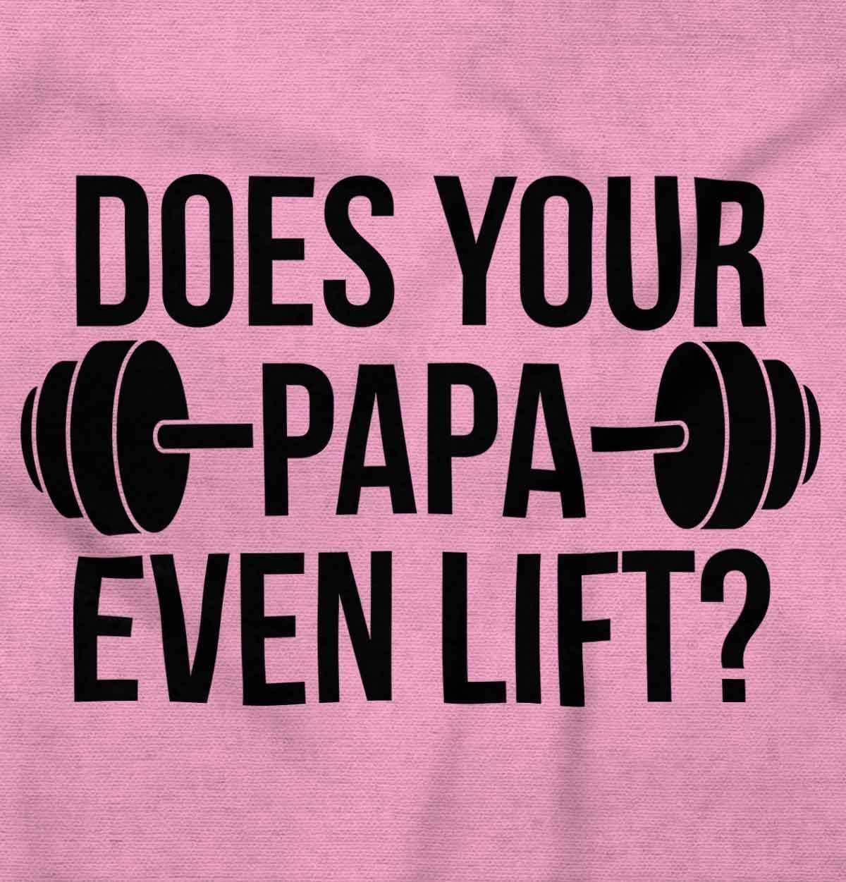 imageBrisco Brands Does Your Papa Even Lift Gym Workout Baby Romper Boys or GirlsPink