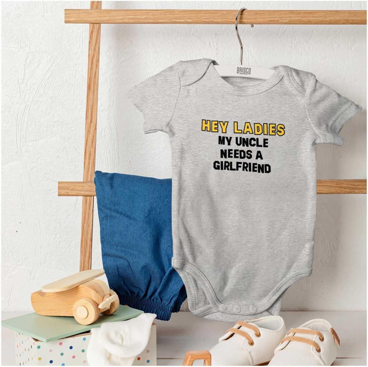 imageBrisco Brands Hey Ladies Uncle Needs A Girlfriend Baby Romper Boys or GirlsHeather
