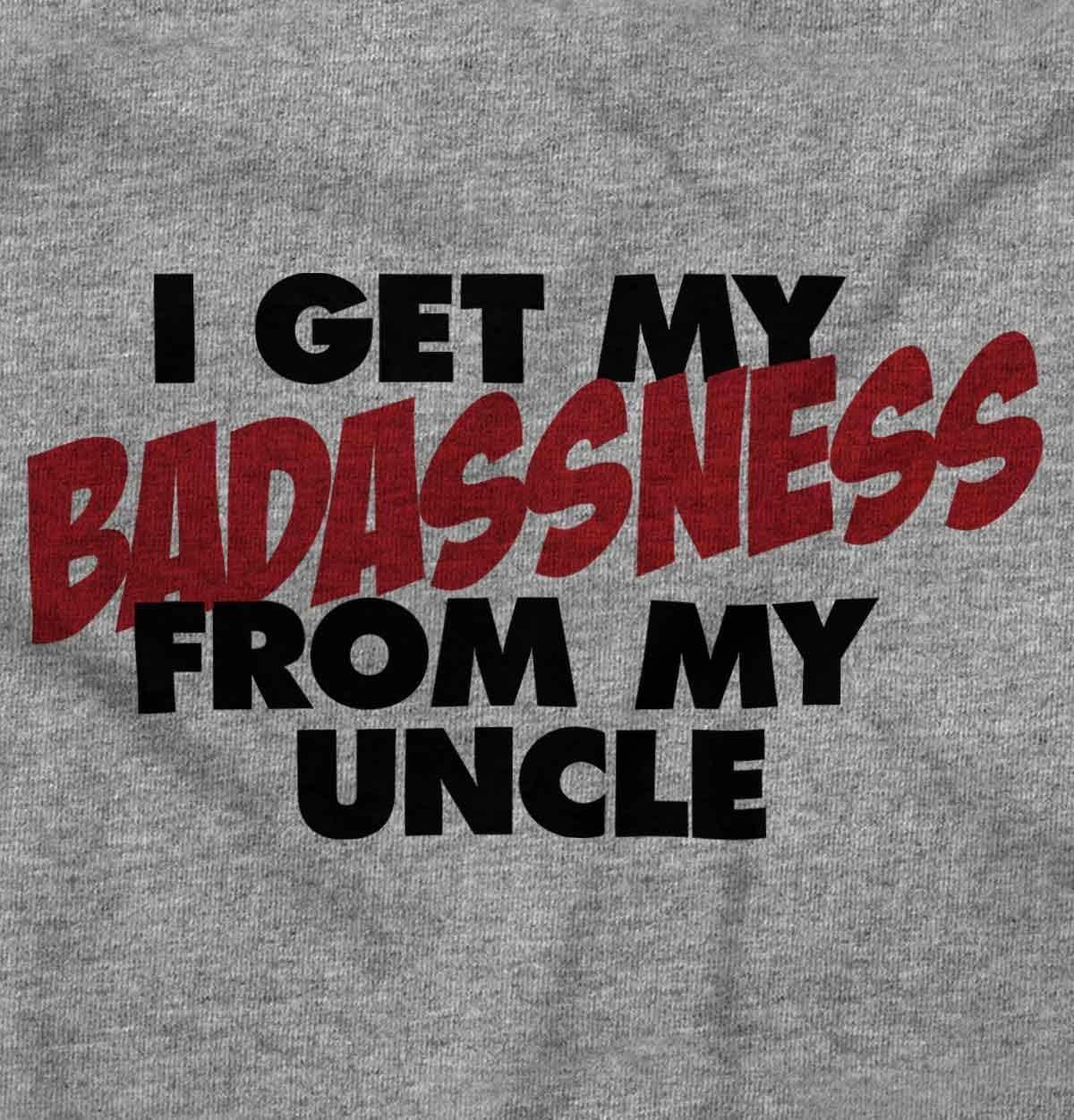 imageBrisco Brands I Get My Badassness From My Uncle Baby Romper Boys or GirlsHeather
