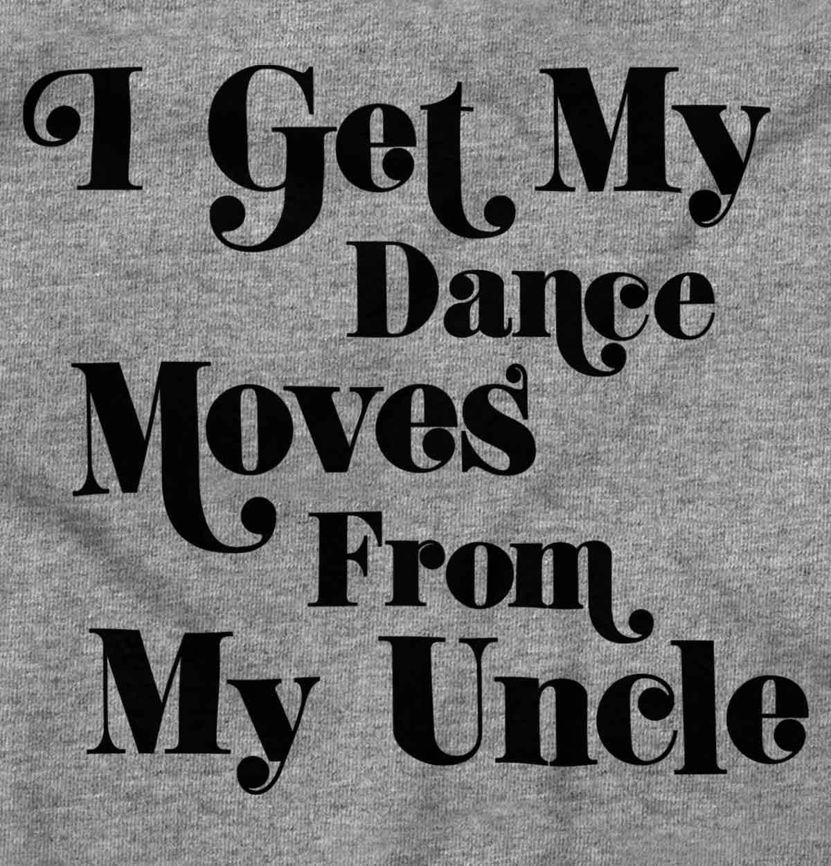 imageBrisco Brands I Get My Dance Moves From My Uncle Baby Romper Boys or GirlsHeather