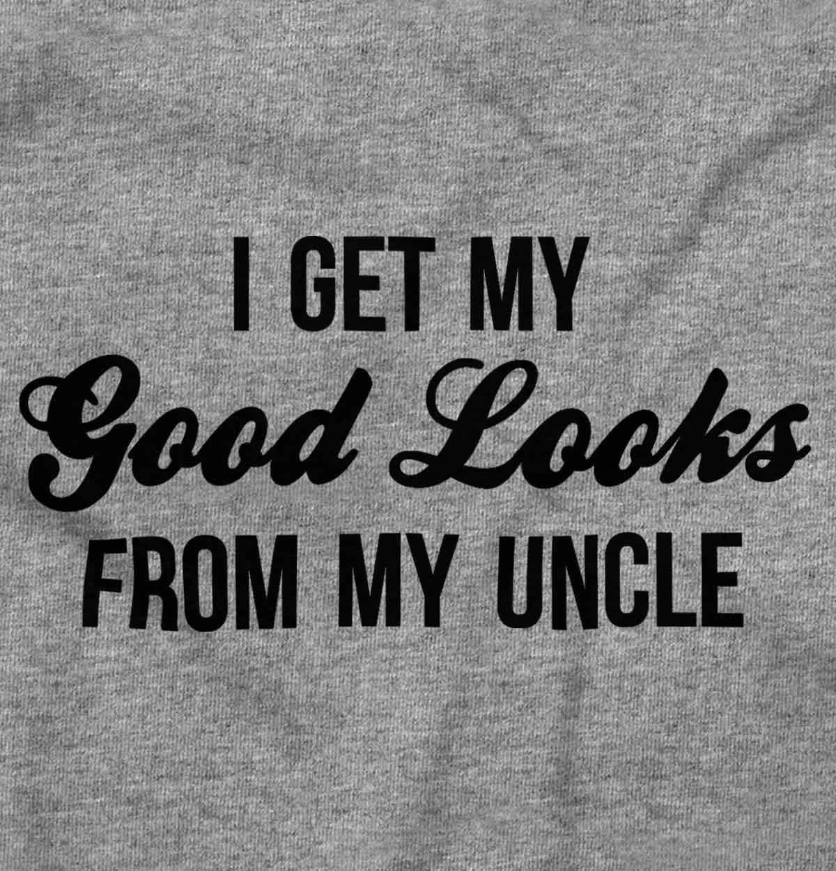 imageBrisco Brands I Get My Good Looks from My Uncle Toddler Boy Girl T ShirtHeather