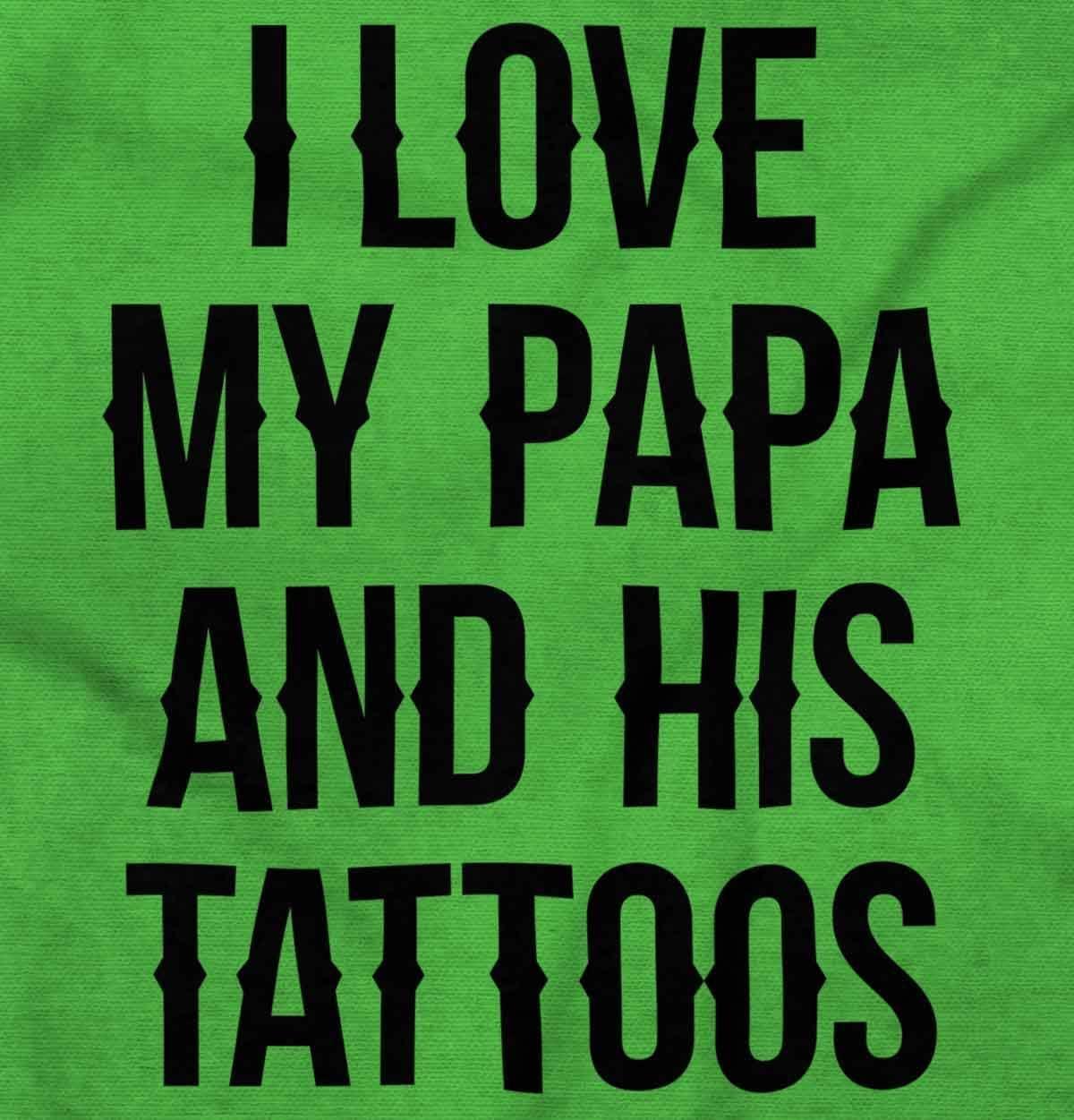imageBrisco Brands I Love My Papa And His Tattoos Baby Romper Boys or GirlsApple