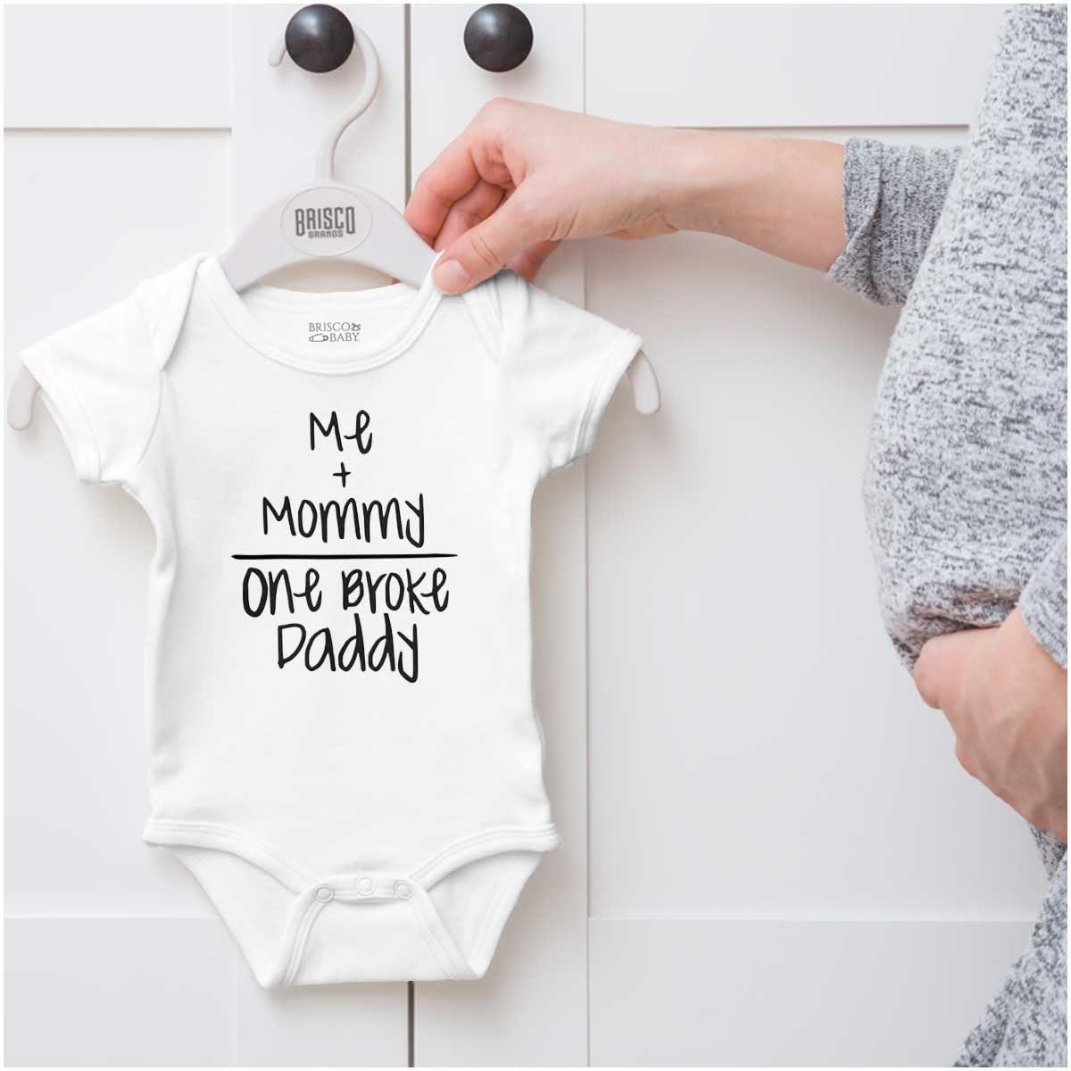 imageBrisco Brands Mommy Plus Me Equals One Broke Daddy Baby Romper Boys or GirlsWhite