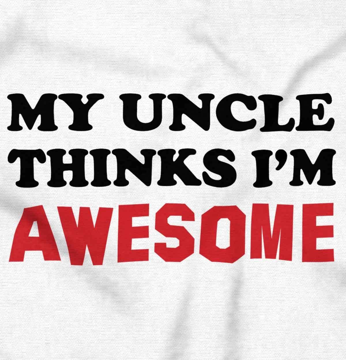 imageBrisco Brands My Uncle Thinks Im Awesome Baby Romper Boys or GirlsWhite