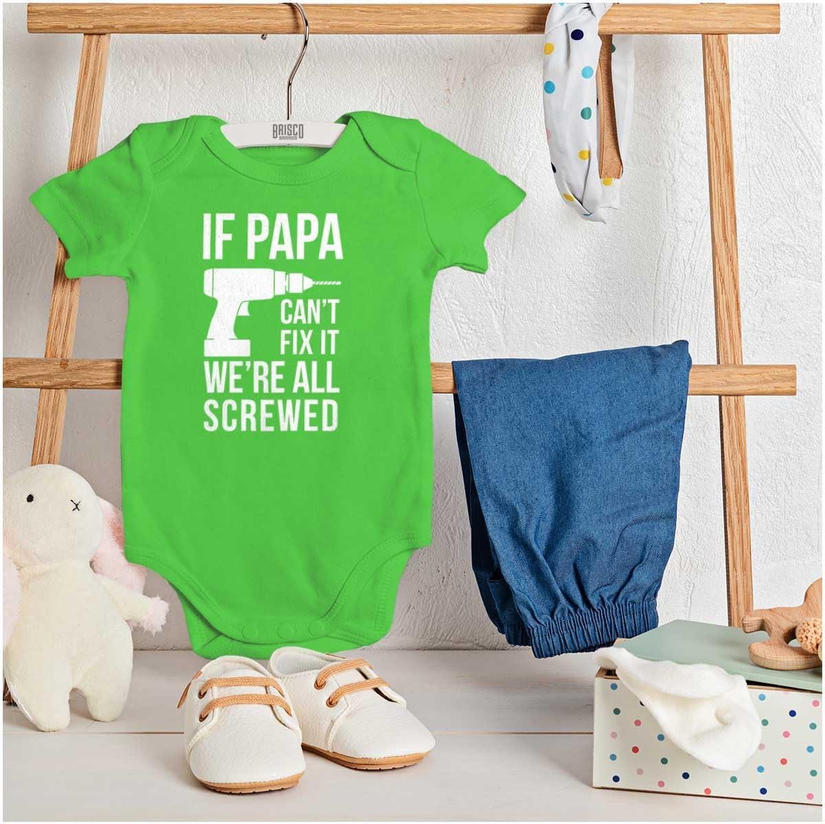 imageBrisco Brands Papa Cant Fix It Were All Screwed Baby Romper Boys or GirlsApple