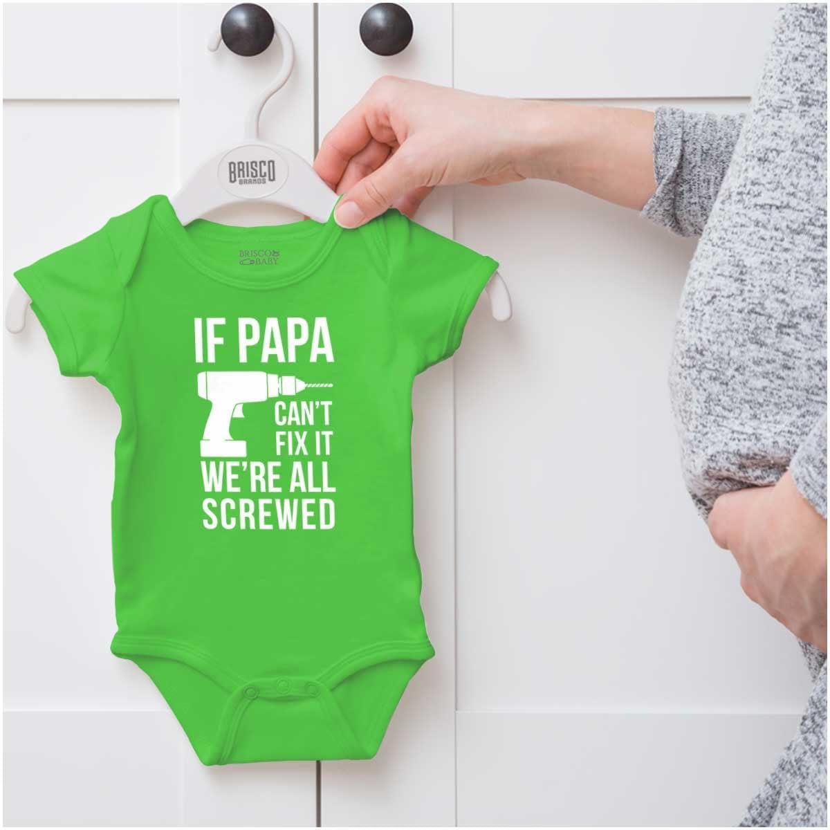 imageBrisco Brands Papa Cant Fix It Were All Screwed Baby Romper Boys or GirlsApple