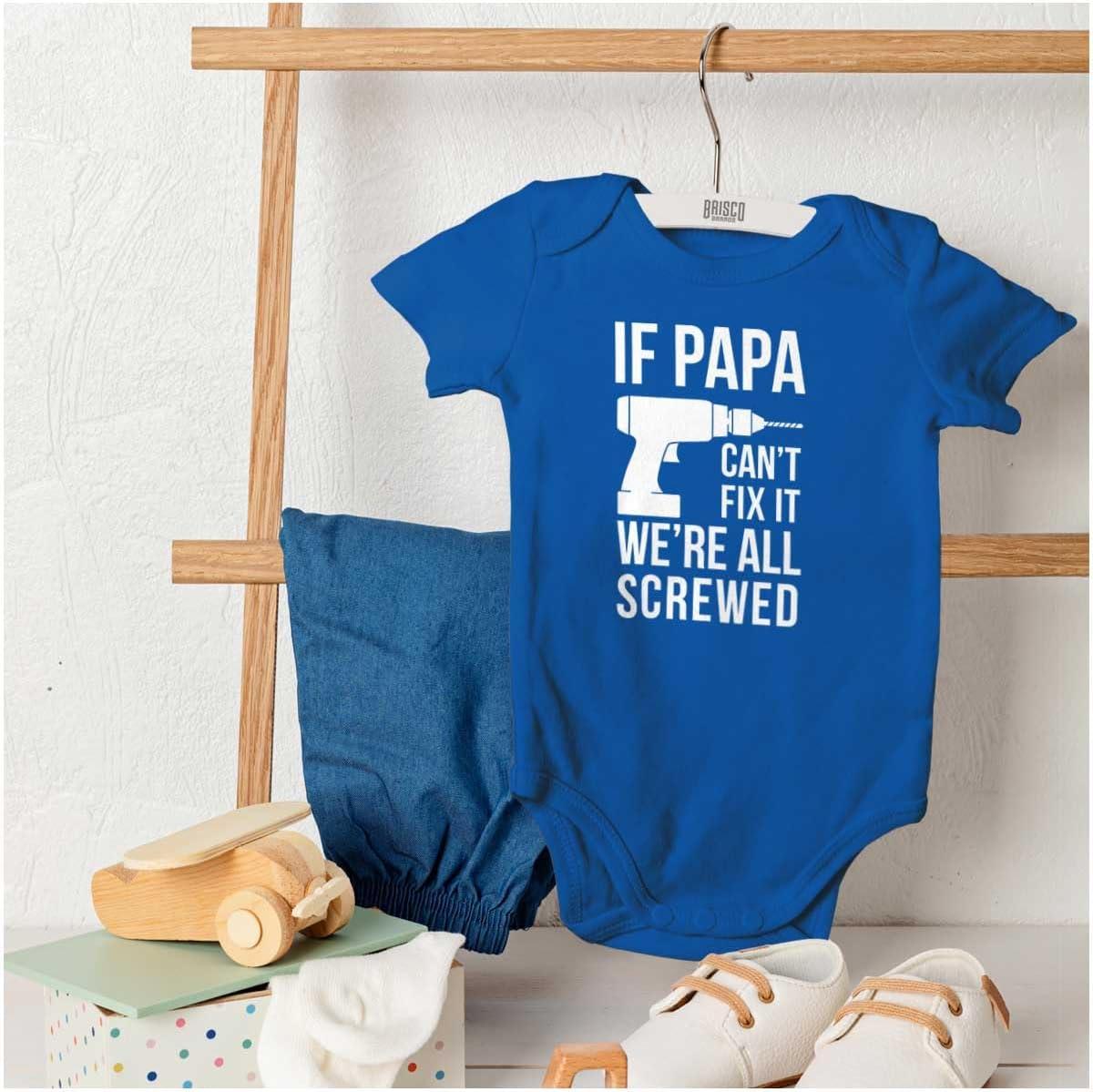 imageBrisco Brands Papa Cant Fix It Were All Screwed Baby Romper Boys or GirlsRoyal