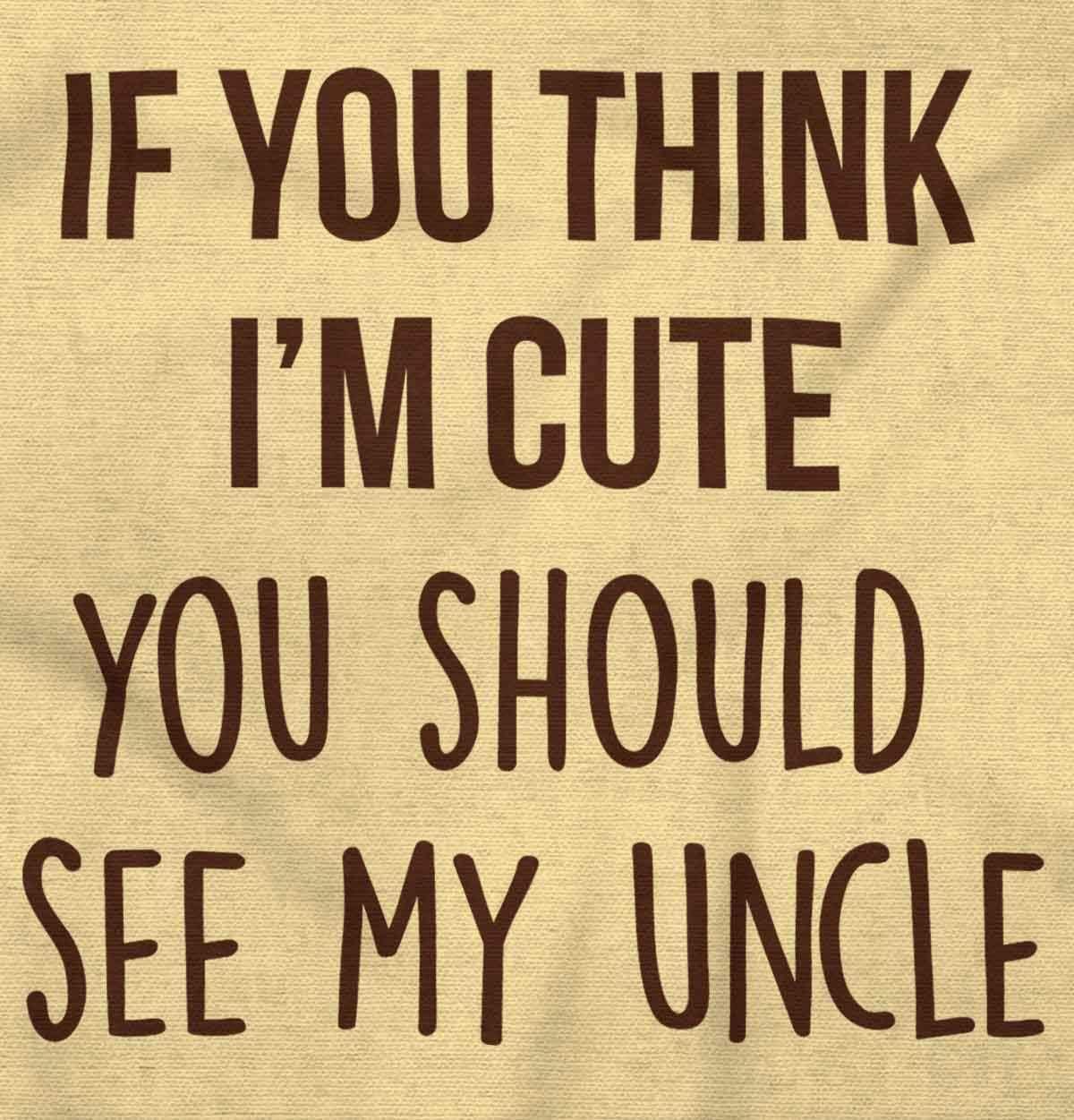 imageBrisco Brands Think Im Cute See My Uncle Baby Romper Boys or GirlsBanana