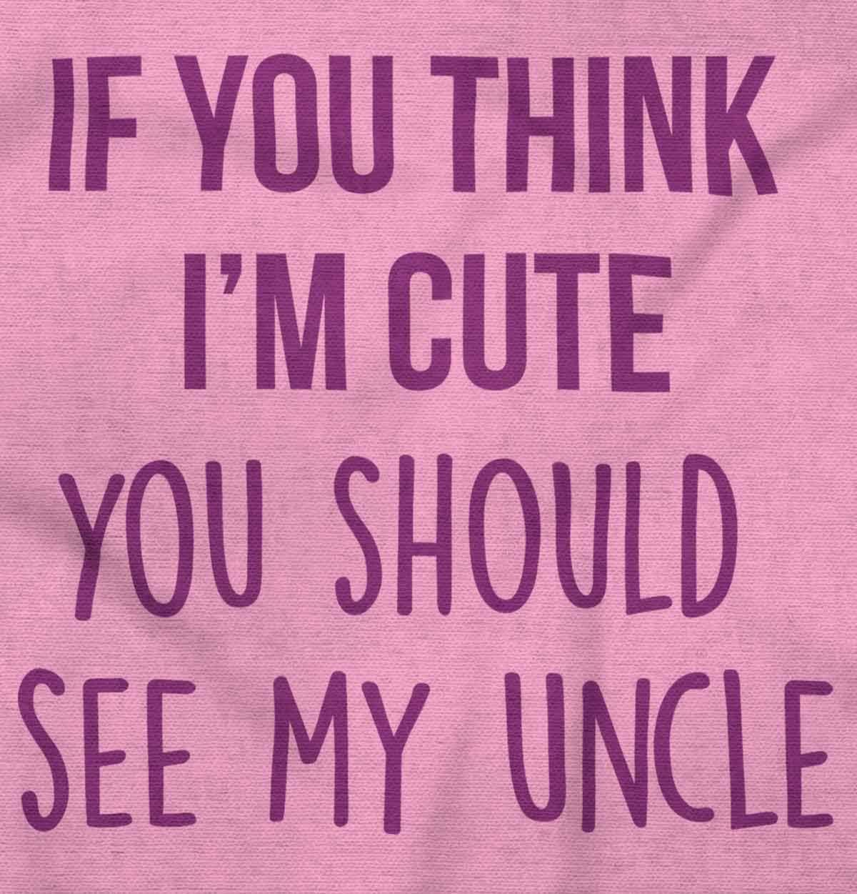 imageBrisco Brands Think Im Cute See My Uncle Baby Romper Boys or GirlsPink