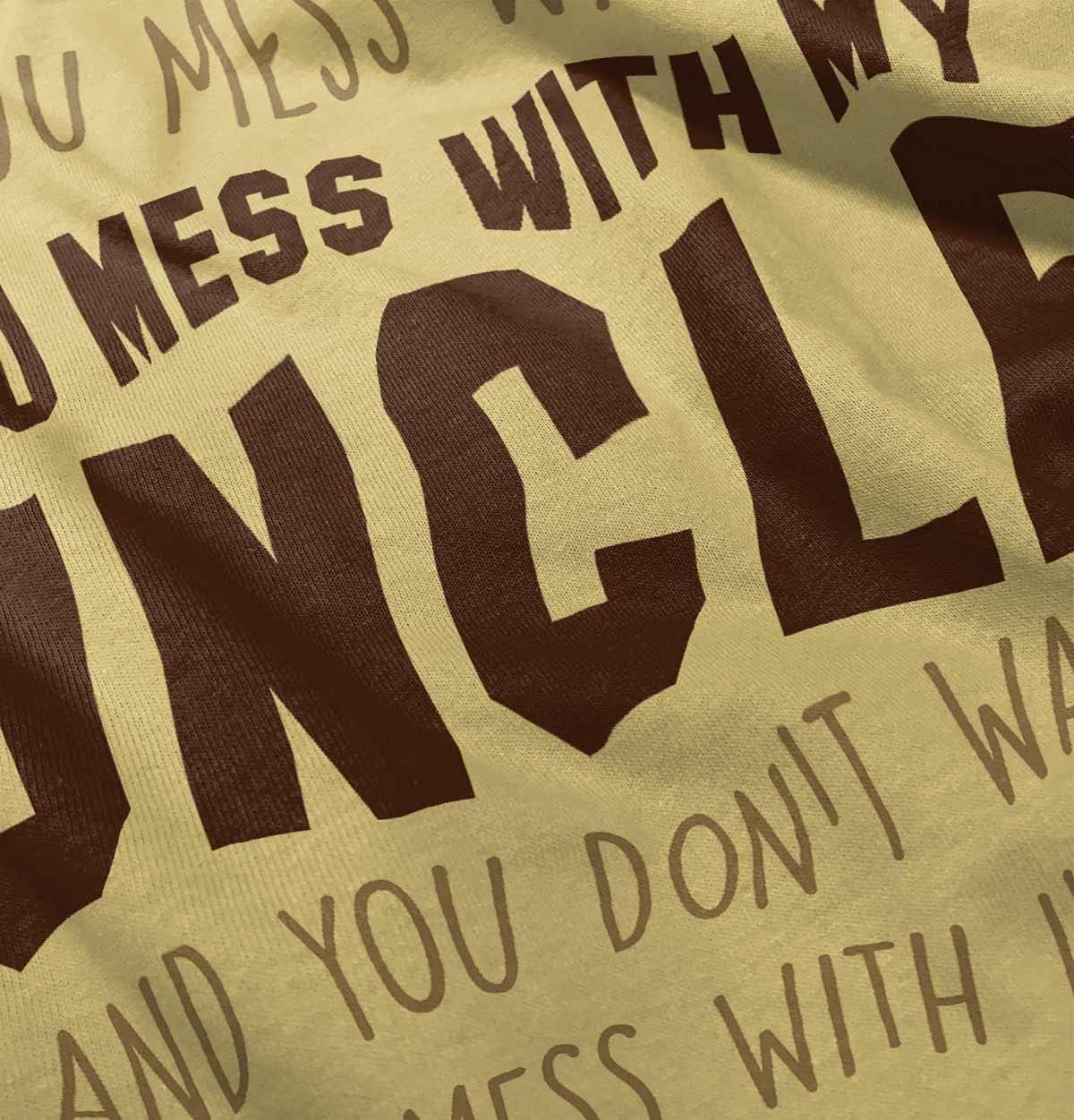 imageBrisco Brands You Mess with My Uncle Toddler Boy Girl T ShirtButter