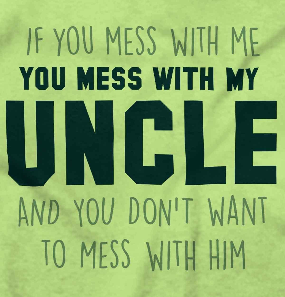imageBrisco Brands You Mess with My Uncle Toddler Boy Girl T ShirtKey Lime