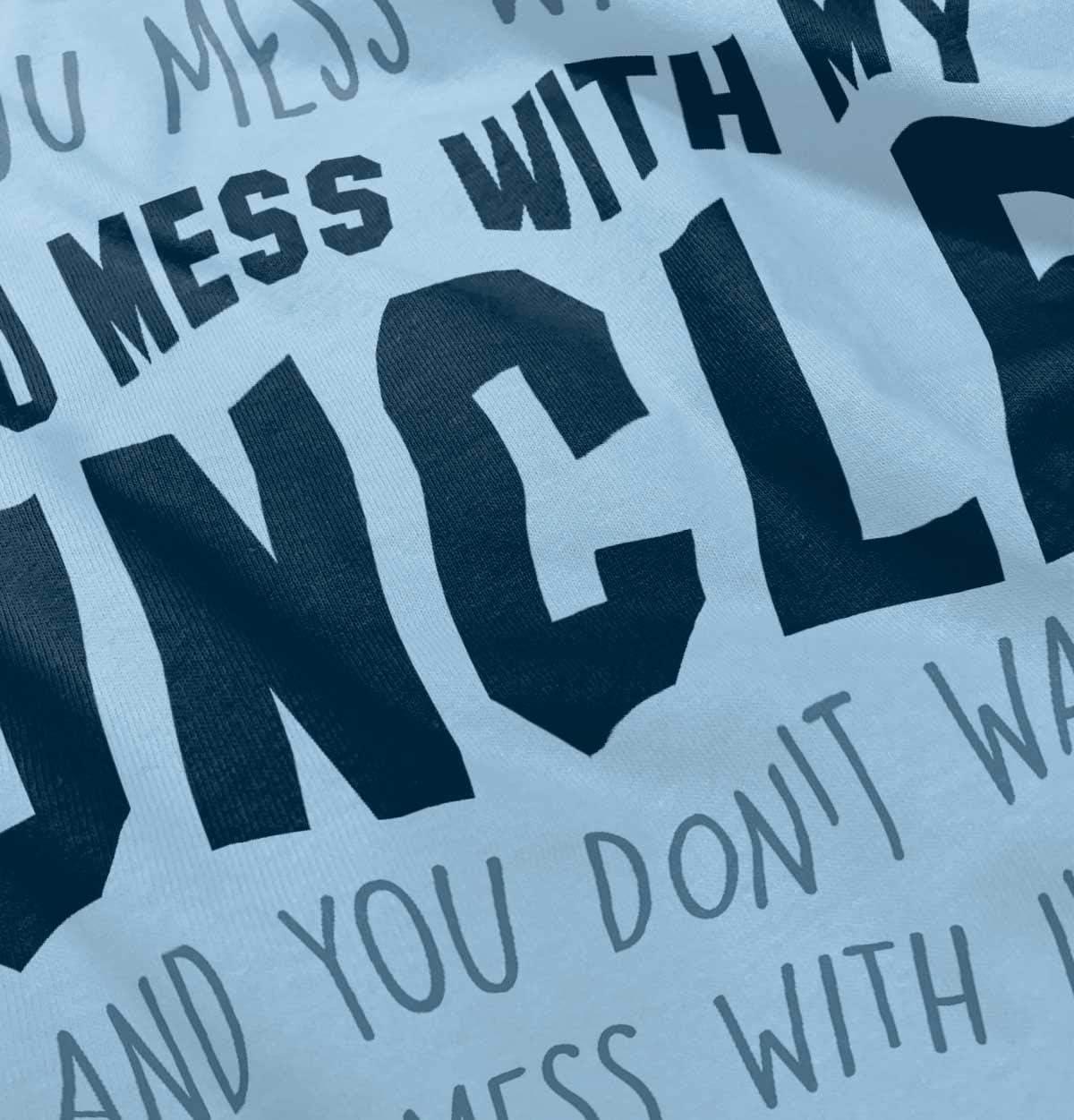 imageBrisco Brands You Mess with My Uncle Toddler Boy Girl T ShirtLight Blue