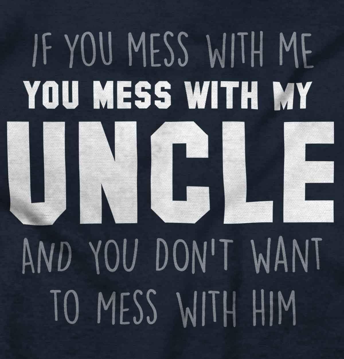 imageBrisco Brands You Mess with My Uncle Toddler Boy Girl T ShirtNavy