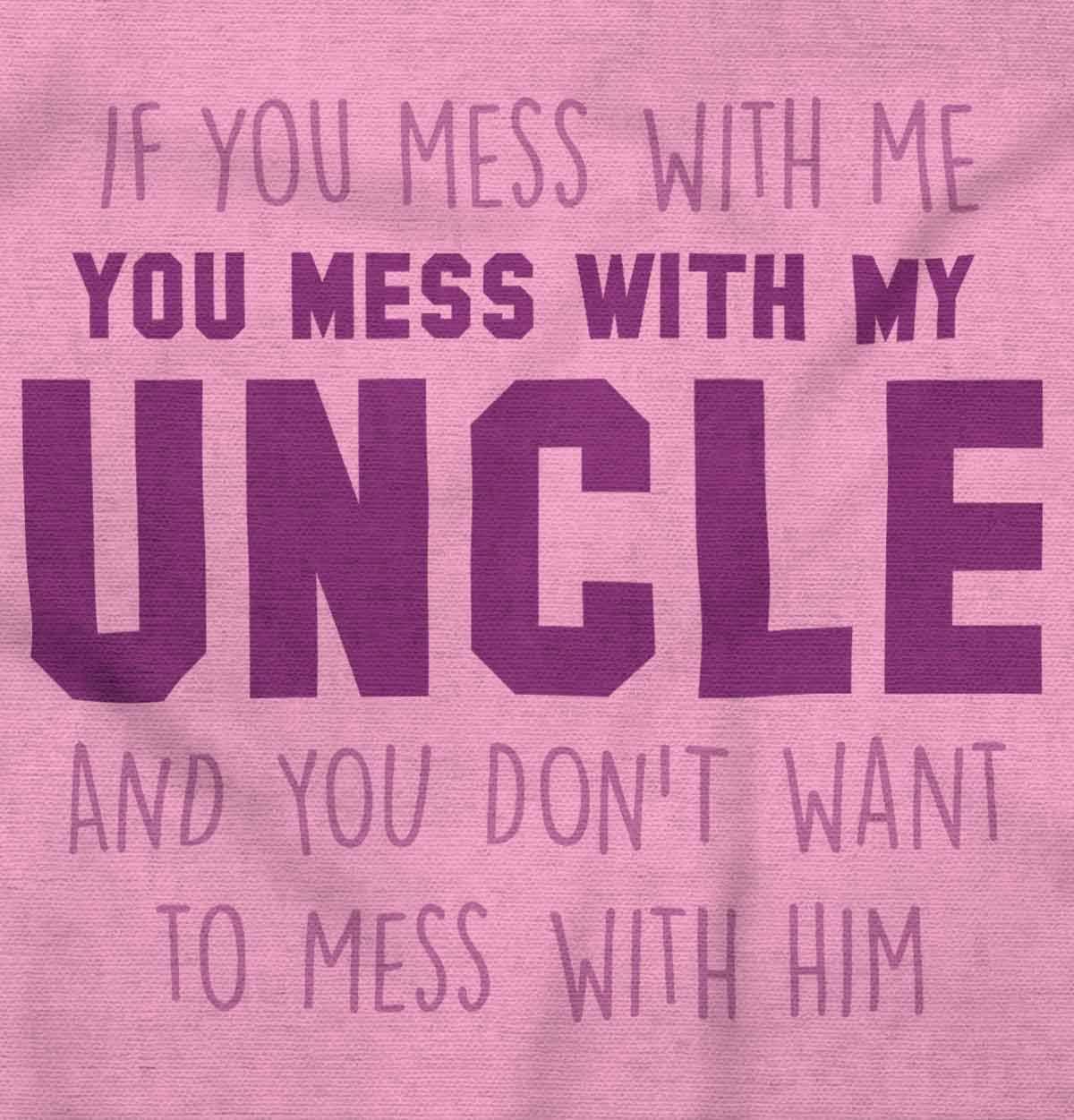 imageBrisco Brands You Mess with My Uncle Toddler Boy Girl T ShirtPink
