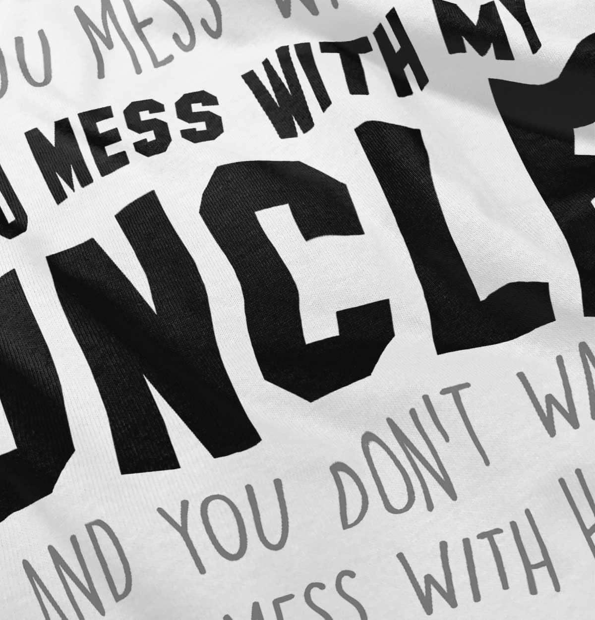 imageBrisco Brands You Mess with My Uncle Toddler Boy Girl T ShirtWhite