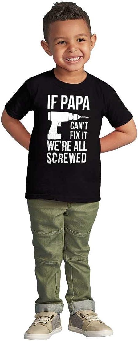 imagePapa Cant Fix It Were All Screwed Toddler Boy Girl T ShirtBlack