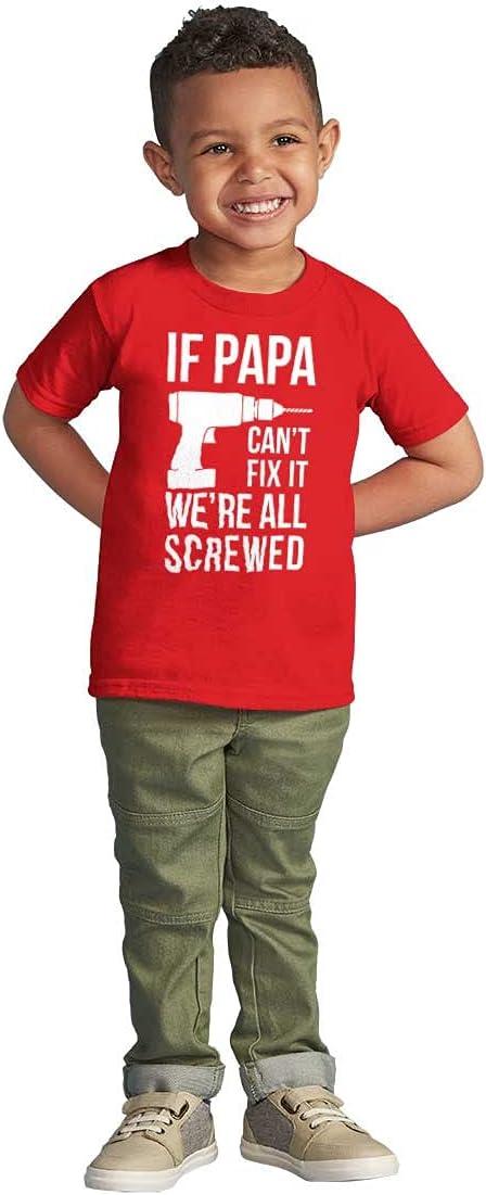 imagePapa Cant Fix It Were All Screwed Toddler Boy Girl T ShirtRed