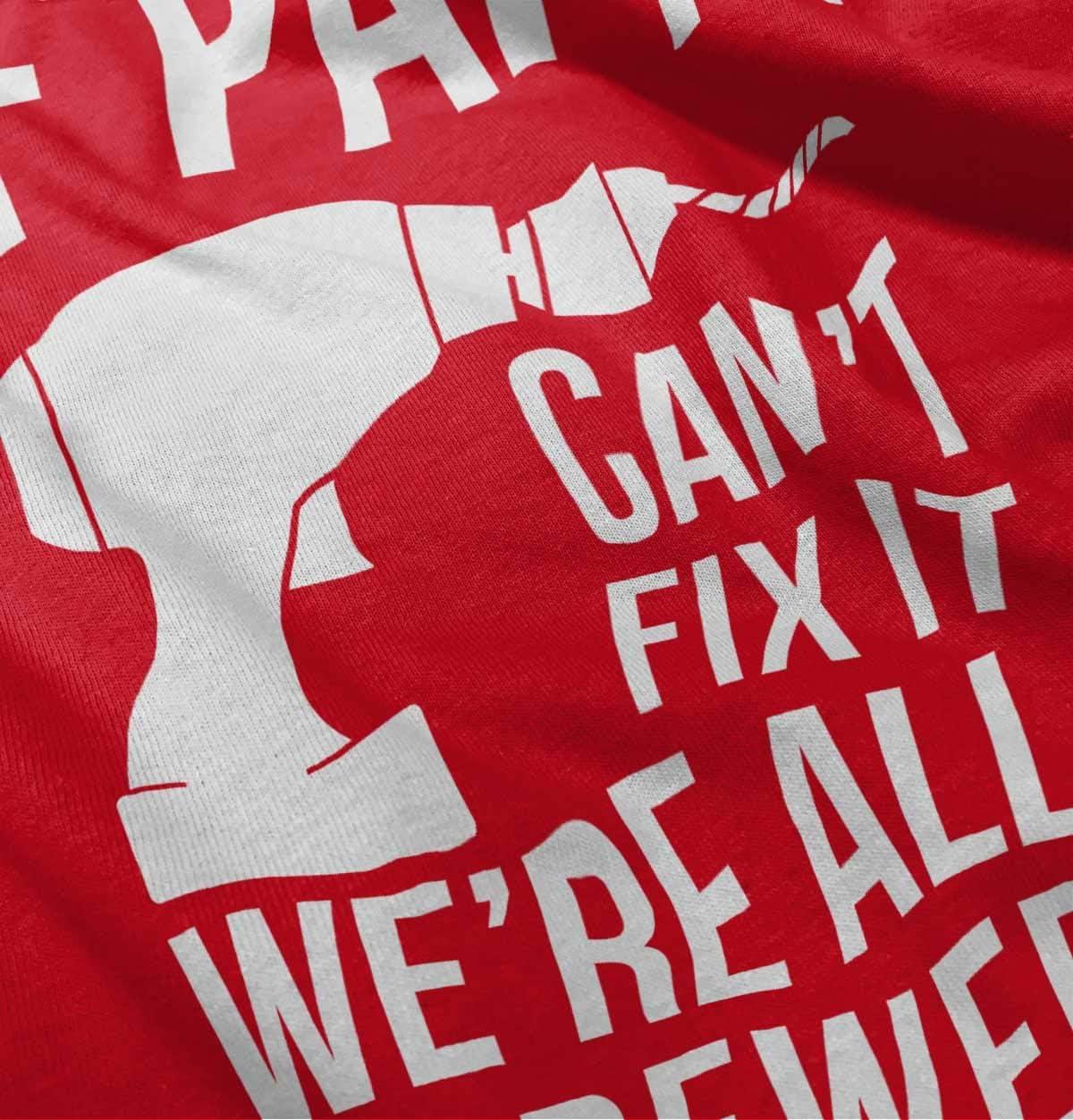 imagePapa Cant Fix It Were All Screwed Toddler Boy Girl T ShirtRed